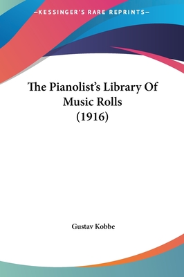 The Pianolist's Library of Music Rolls (1916)