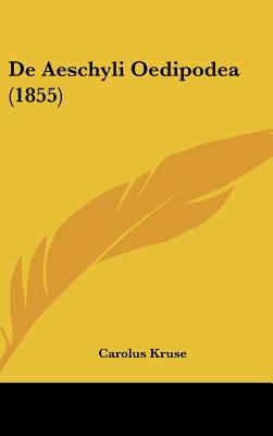 de Aeschyli Oedipodea (1855)