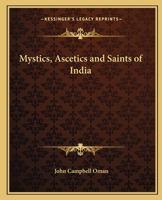 Mystics, Ascetics and Saints of India