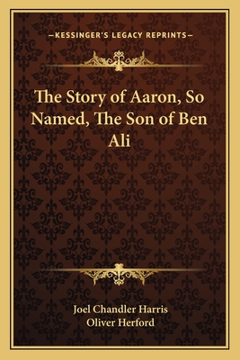 The Story of Aaron, So Named, The Son of Ben Ali