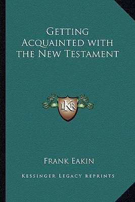 Getting Acquainted with the New Testament