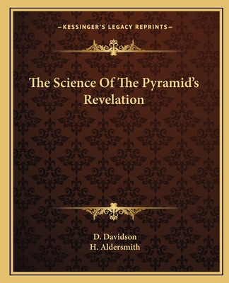 The Science Of The Pyramid's Revelation