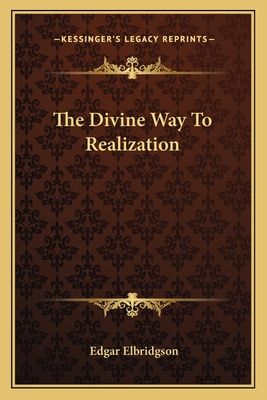 The Divine Way To Realization