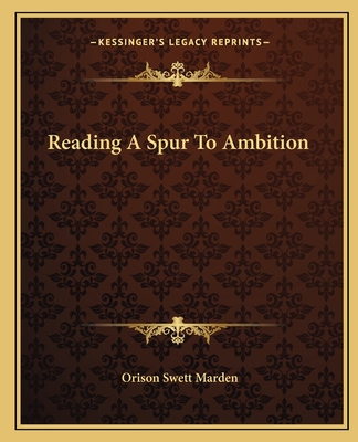 Reading A Spur To Ambition