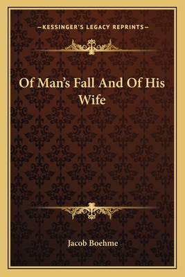 Of Man's Fall And Of His Wife