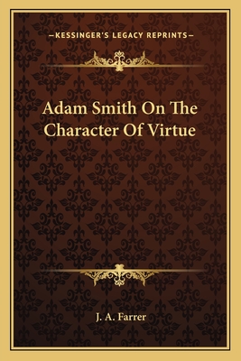 Adam Smith On The Character Of Virtue