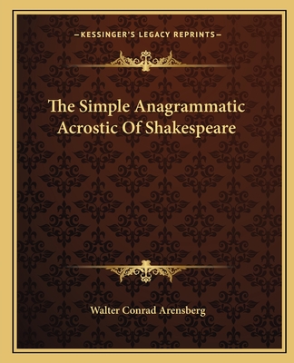 The Simple Anagrammatic Acrostic Of Shakespeare