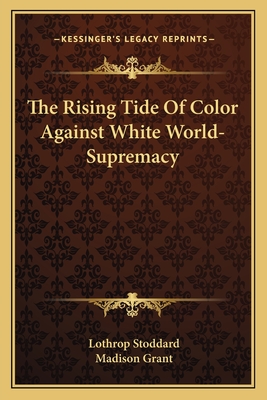 The Rising Tide Of Color Against White World-Supremacy