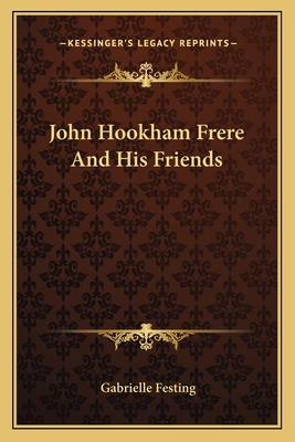 John Hookham Frere And His Friends