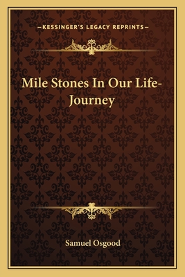 Mile Stones In Our Life-Journey
