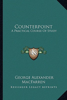 Counterpoint: A Practical Course Of Study