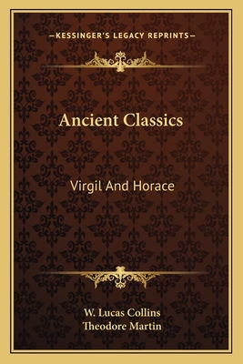 Ancient Classics: Virgil And Horace
