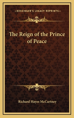 The Reign of the Prince of Peace