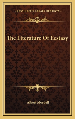 The Literature of Ecstasy