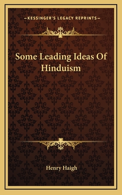 Some Leading Ideas of Hinduism
