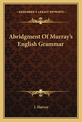 Abridgment Of Murray's English Grammar