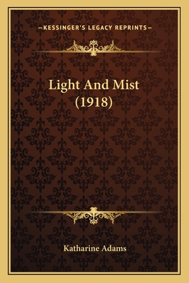 Light And Mist (1918)