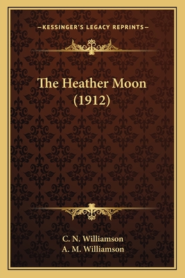 The Heather Moon (1912)