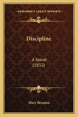 Discipline: A Novel (1832)
