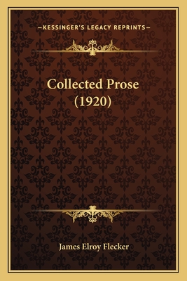 Collected Prose (1920)