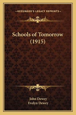 Schools of Tomorrow (1915)