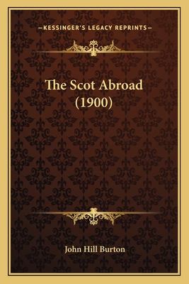 The Scot Abroad (1900)