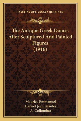 The Antique Greek Dance, After Sculptured And Painted Figures (1916)