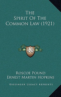 The Spirit Of The Common Law (1921)