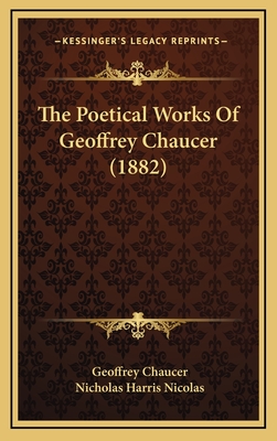 The Poetical Works of Geoffrey Chaucer (1882)