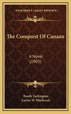 The Conquest of Canaan: A Novel (1905)