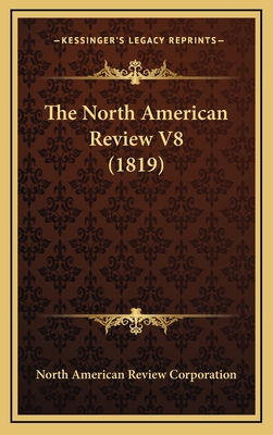 The North American Review V8 (1819)
