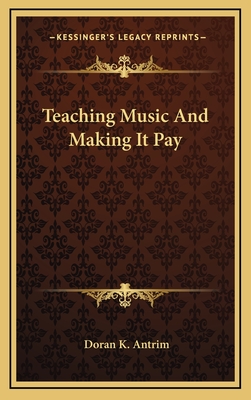 Teaching Music and Making It Pay