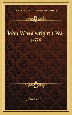John Wheelwright 1592-1679