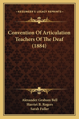Convention Of Articulation Teachers Of The Deaf (1884)