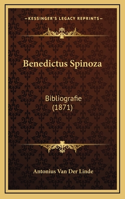 Benedictus Spinoza: Bibliografie (1871)
