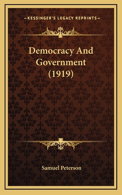 Democracy and Government (1919)