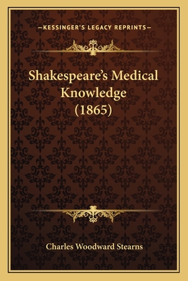 Shakespeare's Medical Knowledge (1865)