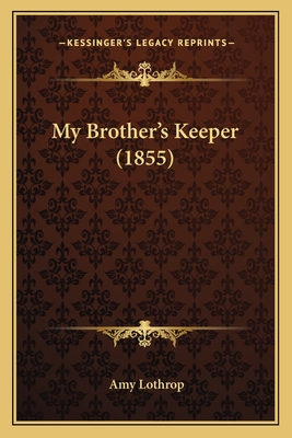 My Brother's Keeper (1855)