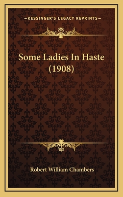 Some Ladies in Haste (1908)