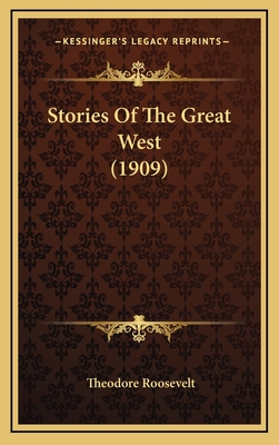 Stories Of The Great West (1909)