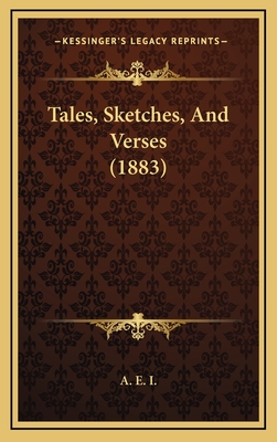 Tales, Sketches, and Verses (1883)