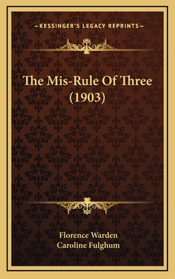 The MIS-Rule of Three (1903)