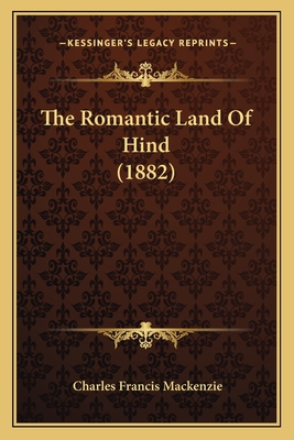 The Romantic Land Of Hind (1882)