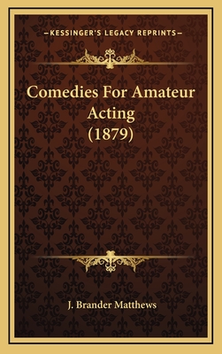 Comedies For Amateur Acting (1879)