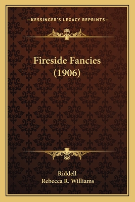 Fireside Fancies (1906)