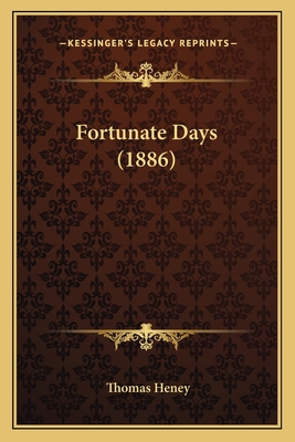 Fortunate Days (1886)