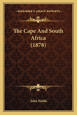 The Cape And South Africa (1878)