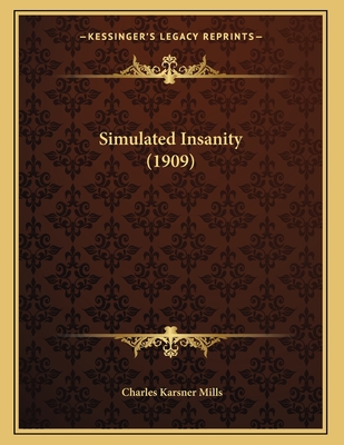 Simulated Insanity (1909)