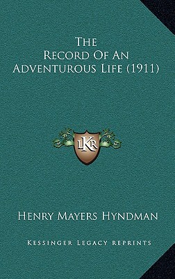 The Record Of An Adventurous Life (1911)