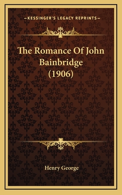 The Romance Of John Bainbridge (1906)